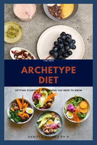 The New Archetype Diet