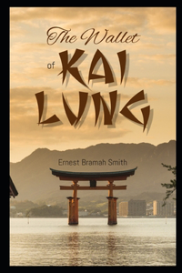 The Wallet of Kai Lung Illustrated