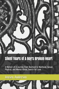 Silent Tears of A Boy's Broken Heart