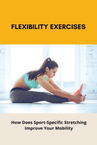 Flexibility Exercises