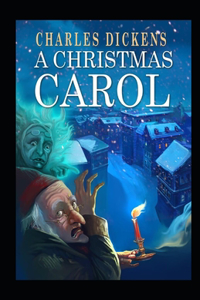 A Christmas Carol in Prose; Being a Ghost Story of Christmas