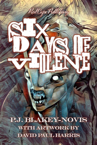 Six Days of Violence