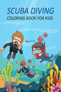 Scuba Diving Coloring Book For Kids Ages 4-12