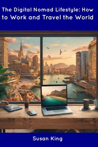 Digital Nomad Lifestyle