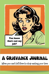 Grievance Journal