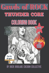Thunder Core, Gawds of Rock