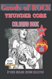 Thunder Core, Gawds of Rock