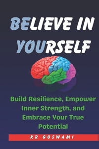 Believe in Yourself