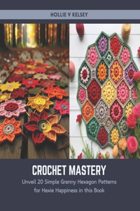 Crochet Mastery