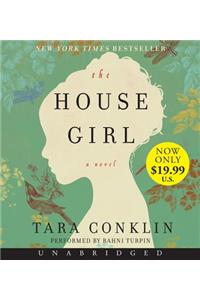 The House Girl Unabridged