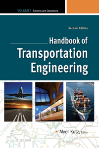 Handbook of Transportation Engineering Volume I, 2e