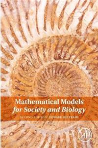 Mathematical Models for Society and Biology