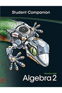 High School Math 2011 Algebra 2 Student Companion Grade 10/11