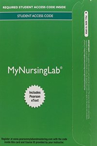 Mylab Nursing with Pearson Etext -- Access Card -- For Health & Physical Assessment in Nursing