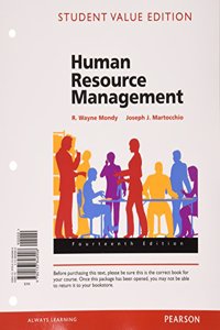 Human Resource Management, Student Value Edition Plus Mymanagementlab with Pearson Etext -- Access Card Package