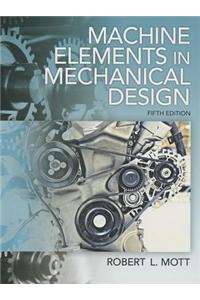 Machine Elements in Mechanical Design [With CDROM]