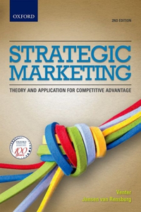 Strategic Marketing 2e: Theory and Applications for Competitive Advantage