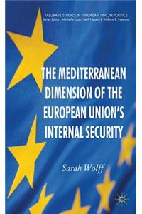 Mediterranean Dimension of the European Union's Internal Security