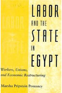 Labor and the State in Egypt