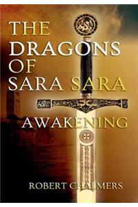Dragons of Sara Sara - Awakening