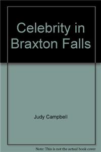 Celebrity In Braxton Falls
