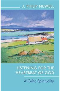Listening for the Heartbeat of God