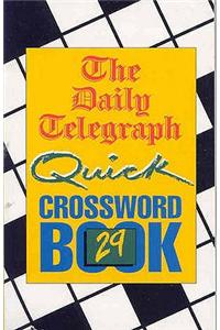 The Daily Telegraph Quick Crossword Book 29