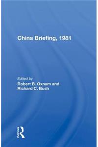 China Briefing, 1981