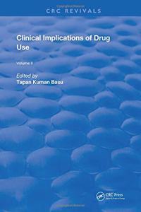 Clinical Implications of Drug Use