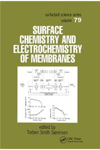 Surface Chemistry and Electrochemistry of Membranes