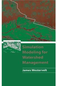 Simulation Modeling for Watershed Management