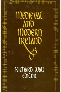 Medieval and Modern Ireland