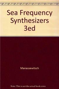 Sea Frequency Synthesizers 3ed