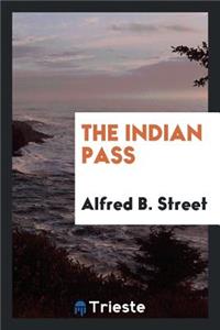 The Indian Pass