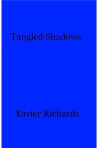 Tangled Shadows