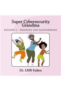 Super Cybersecurity Grandma