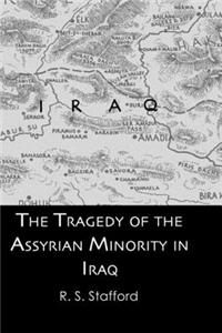 Tragedy Assyrian Minority Iraq