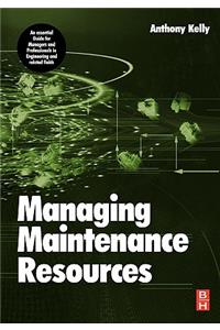 Managing Maintenance Resources
