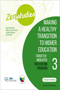 Zenstudies 3: Making a Healthy Transition to Higher Education – Participant’s Workbook