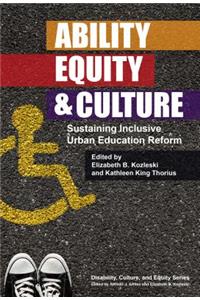 Ability, Equity, and Culture
