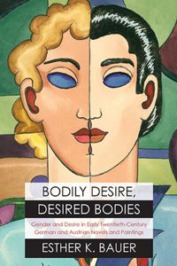Bodily Desire, Desired Bodies