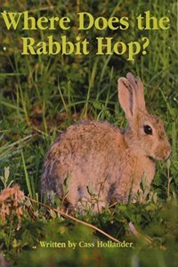 Ready Readers, Stage 2, Book 30, Where Does the Rabbit Hop?, 6 Pack