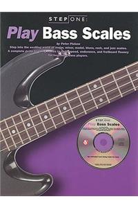 Step One: Play Bass Scales: Step One