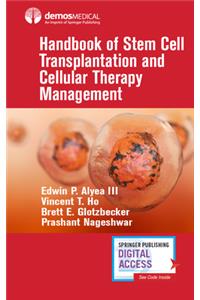 Handbook of Stem Cell Transplantation and Cellular Therapy Management
