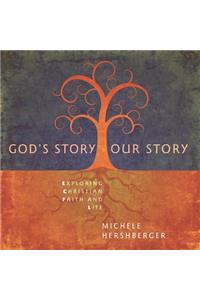 God's Story, Our Story