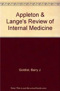 Appleton & Lange's Review of Internal Medicine