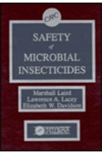 Safety of Microbial Insecticides