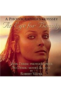 An Eye for Beauty: A Photographer's Odyssey