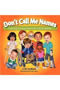 Don't Call Me Names