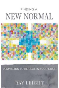 Finding A New Normal